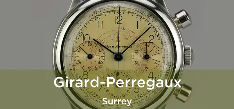  Girard-Perregaux Surrey