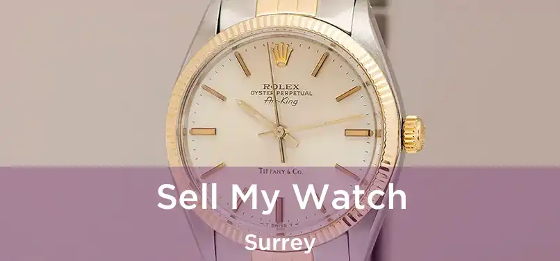  Sell My Watch Surrey