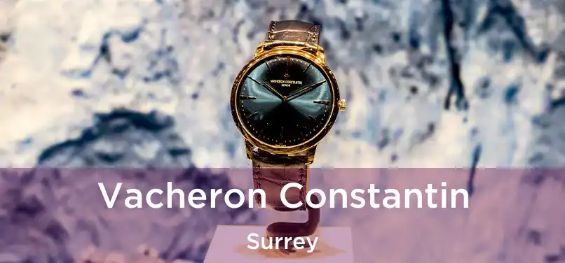  Vacheron Constantin Surrey